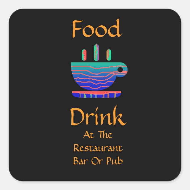 Essen Trinken In Restaurant Bar Oder Pub Kaffee Ta Quadratischer Aufkleber (Vorderseite)