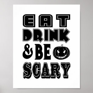 ESSEN TRINKEN & SEI SCHRECKLICH Lustiger Halloween Poster