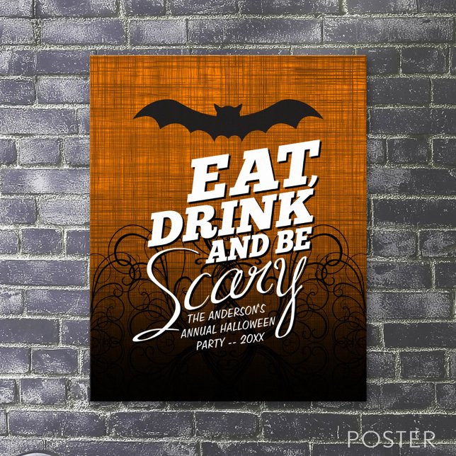Essen, trinken und Beängstigend sein - Halloween-P Poster (Halloween Poster)