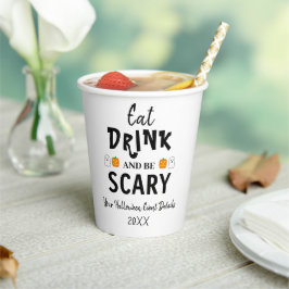 Essen, trinken und Beängstigend sein Halloween Pappbecher