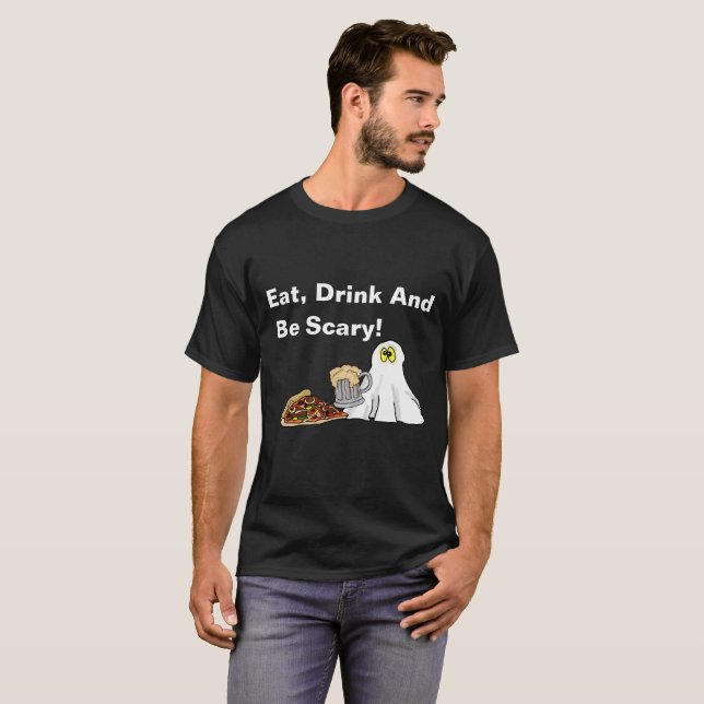 Essen, trinken und Beängstigend zu Halloween T - S T-Shirt (Vorne ganz)