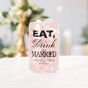 Essen trinken und heiraten Hochzeit Soda-Dose Gläs Dosenglas