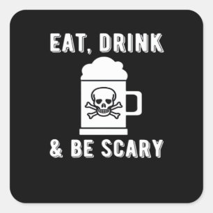 Essen Trinken Und Sei Gruselig Halloween Bier Vint Quadratischer Aufkleber