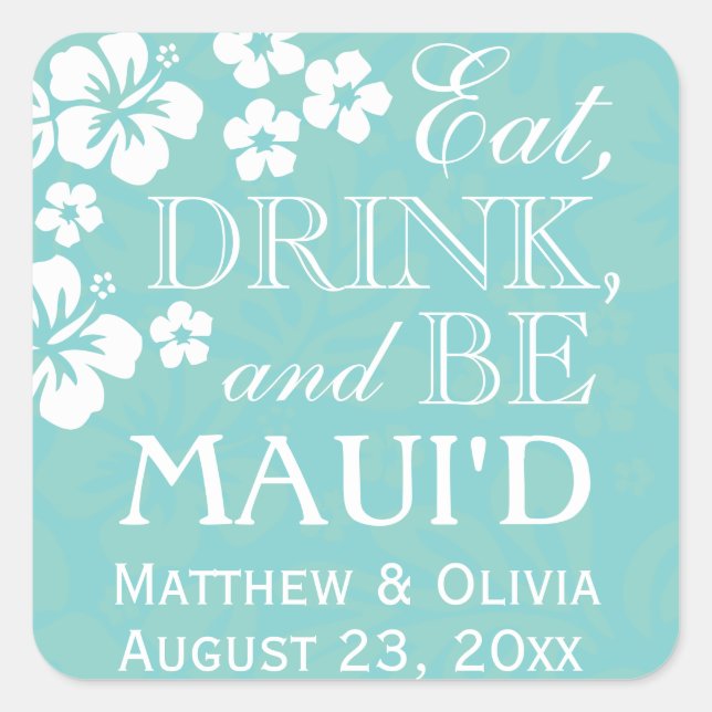 Essen, trinken und sein Maui'd Wedding Stickers (Vorderseite)