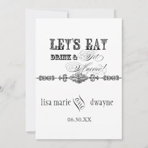Essen, trinken und Verheiratet feierliche Hochzeit Einladung