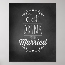 Essen, trinken und Verheiratet sein 8x10 Poster