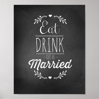 Essen, trinken und Verheiratet sein 8x10 Poster