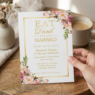 ESSEN Trinken und Verheiratet sein Chic Gold Blume Einladung