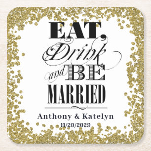 Essen Trinken und Verheiratet Sein Glitter Gold Be Rechteckiger Pappuntersetzer