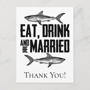 Essen Trinken und verheiratet sein Haie Hochzeit D Postkarte