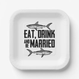 Essen, trinken und Verheiratete Vintage Hai-Hochze Pappteller