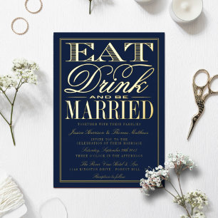 Essen, trinken & Verheiratet sein Moderne Hochzeit Folieneinladung