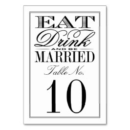 Essen, trinken & Verheiratet sein Moderne Schwarz/ Tischnummer