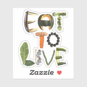 Essen, um gesunde Ernährung Erinnerung - Nahrung Aufkleber