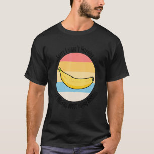 Essen von Bananen Exotische gesunde Früchte T-Shirt
