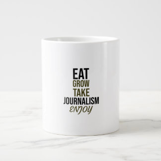 Essen, wachsen, Journalismus nehmen, genießen Jumbo-Tasse