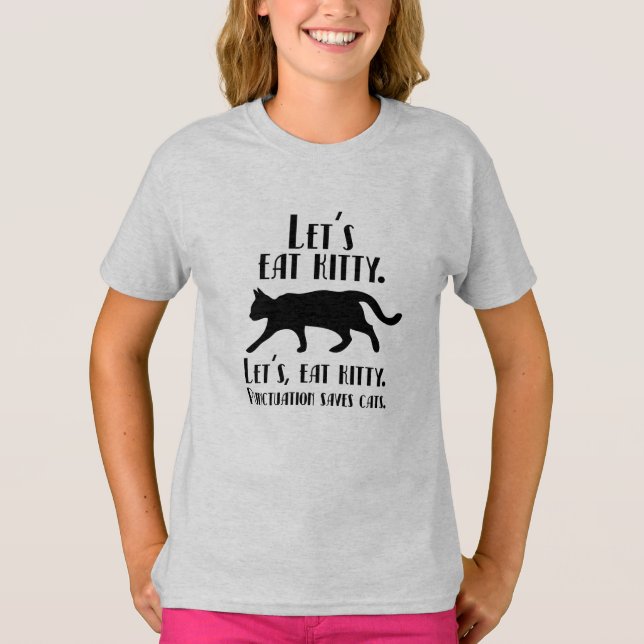 Essen wir Kitty. Satzzeichen Rette Katzen. T-Shirt (Vorderseite)