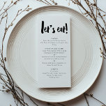 Essen wir moderne, kühne Brush-Brauerei Hochzeit Menükarte<br><div class="desc">Fügen Sie Ihrem Hochzeitsempfang oder zu jeder Feier eine stilvolle Touch mit unserem fetten Brush Lettering Menu des Lassend hinzu. Dieses Menü mit feinem Pinselstrich und einem eleganten, minimalistischen Design ist perfekt für Paare, Geburtstagsfeiern oder alle, die einen modernen Flair zu ihrer Veranstaltung hinzufügen möchten. Es ist vollständig anpassbar und...</div>