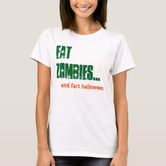 Essen Zombies und Furz Halloween Funny Comedy Gree T-Shirt