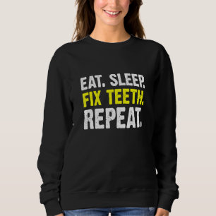 Essend Schlafkorrektur Teeth Wiederholung Orthodon Sweatshirt