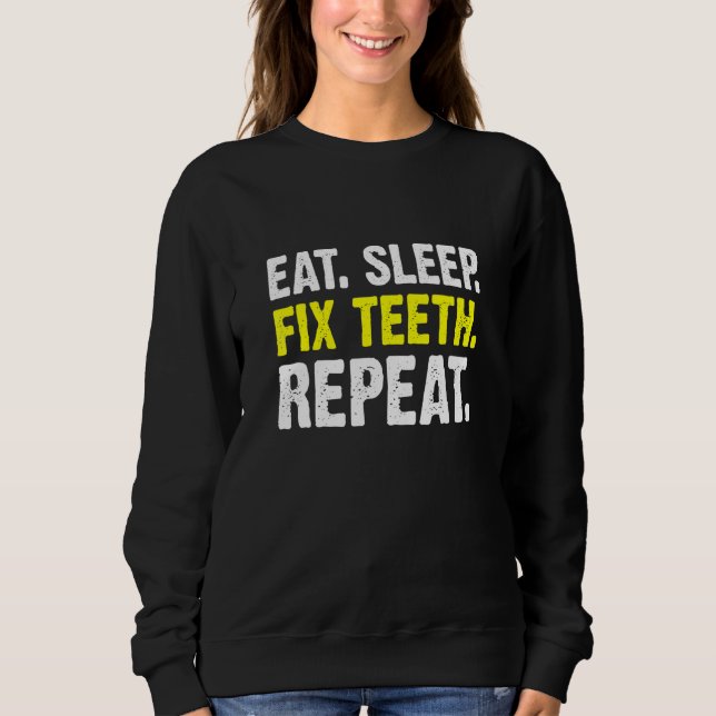 Essend Schlafkorrektur Teeth Wiederholung Orthodon Sweatshirt (Vorderseite)