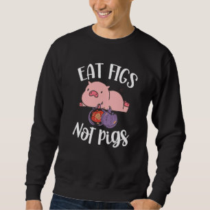 Essende Figuren nicht Schweine Vegetarier Go Vegan Sweatshirt