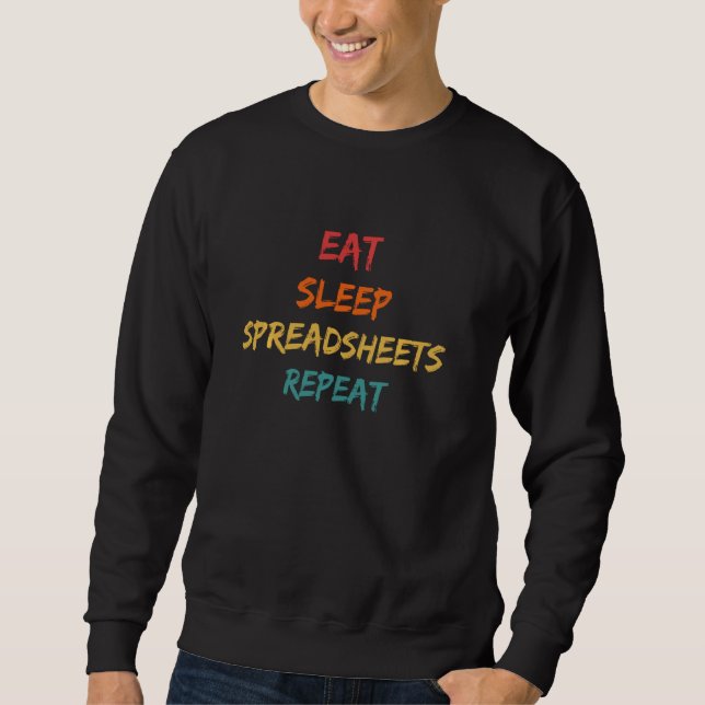 Essende Schlaf-Tabellenkalkulationen Wiederholung  Sweatshirt (Vorderseite)