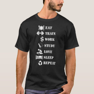 Essens Train Work Study Liebe Sleep Wiederholung A T-Shirt