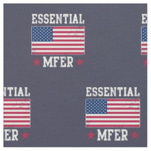 Essential MFER Worker USA American Flag Covid 19 Stoff
