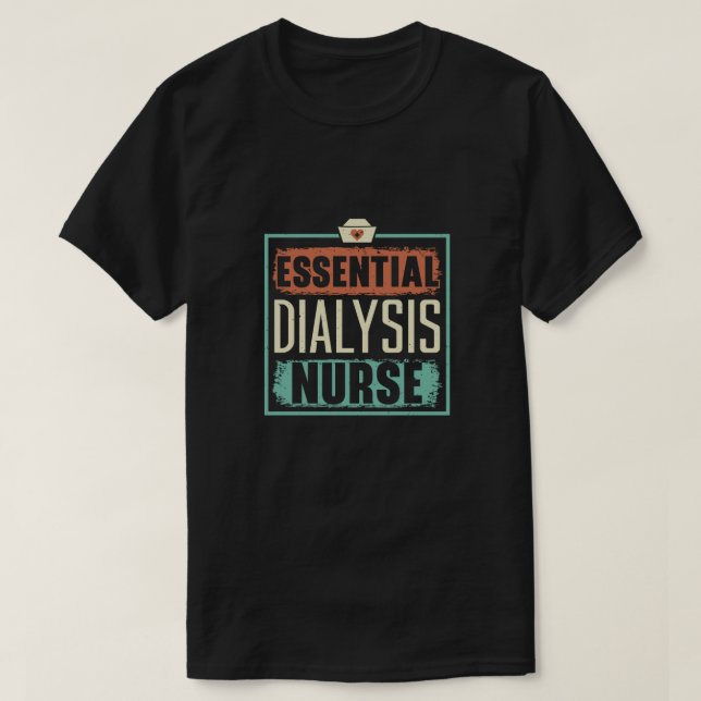 Essenzielle Dialyse Nurse Medikale Nierenerkrankun T-Shirt (Design vorne)