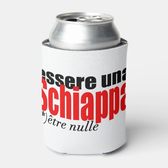 Essere una Schiappa être nulle en français can C Dosenkühler (Kanne Vorderseite)