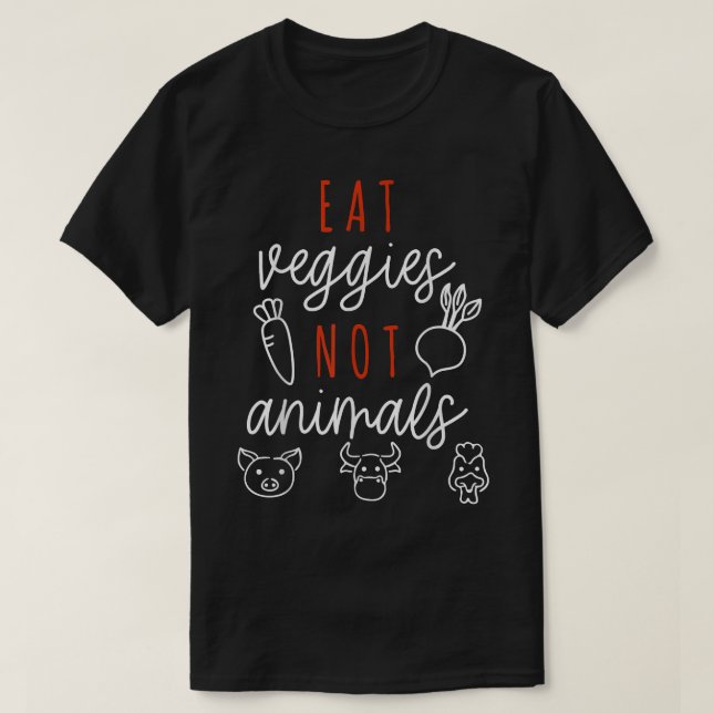 Esst Gemüse, keine Tiere, Vegane vegetarische Tier T-Shirt (Design vorne)