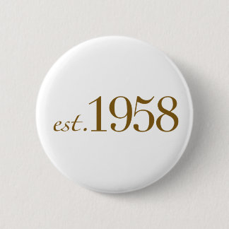 Est 1958 button