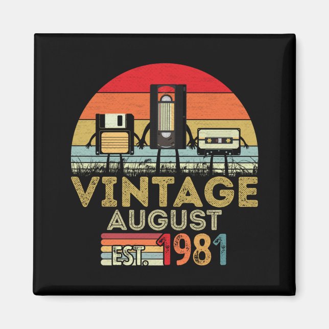 EST 1981 August Vintag 40. Geburtstag Magnet (Vorne)