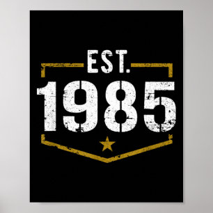 Est 1985 Vintage-Stil Gegründet 1985 Geburtstags-T Poster