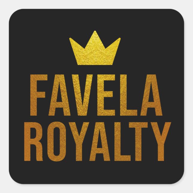 Estampa Hip Hop - Favela Royalty - Adesivo Quadratischer Aufkleber (Vorderseite)