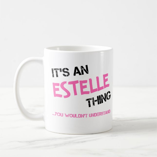 Estelle, was du nicht verstehen würdest kaffeetasse (Links)
