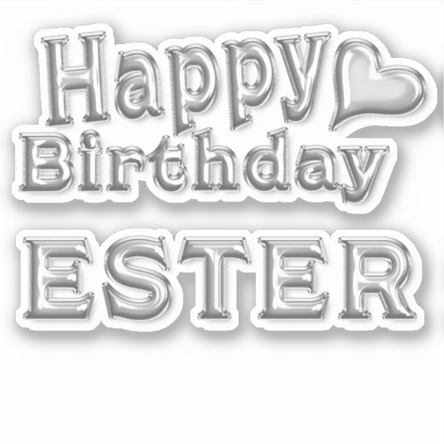 Ester Happy Birthday silver Aufkleber Sticker (Vorderseite)