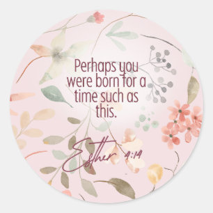 Esther 4:14 Bibelvers Kunst Runder Aufkleber
