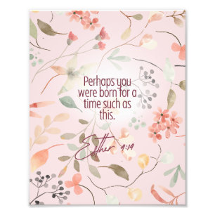 Esther 4:14 Christliche Bibelverse Kunst Fotodruck