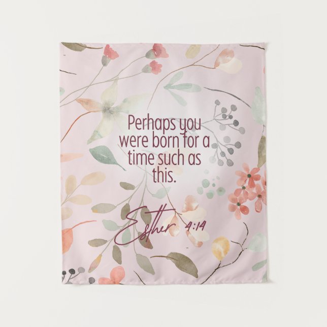 Esther 4:14 Christliche Bibelverse Kunst Wandteppich (Vorderseite)