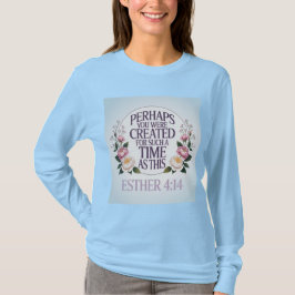 Esther 4:14 Hellblaues T-Shirt
