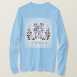 Esther 4:14 Hellblaues T-Shirt