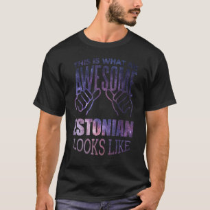 Estland So sieht ein Phantastisches Estnisch aus T-Shirt