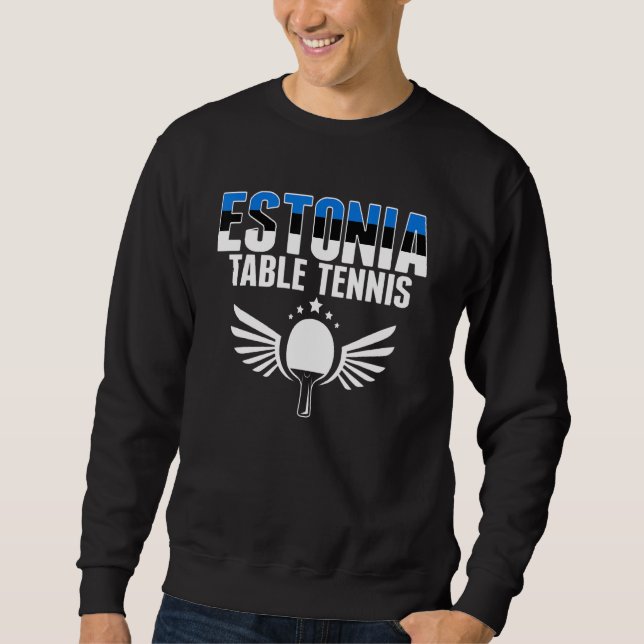 Estonia Table Tennis     Estonian Ping Pong Suppor Sweatshirt (Vorderseite)