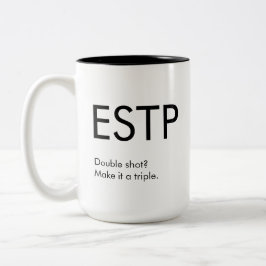 ESTP Triple shot Tasse Geschenk