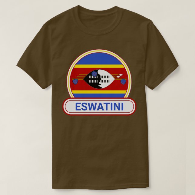 Eswatini Country Abzeichen Eswatini Flag T-Shirt (Design vorne)