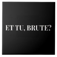 Et Tu, Brute? Julius Cäsar III