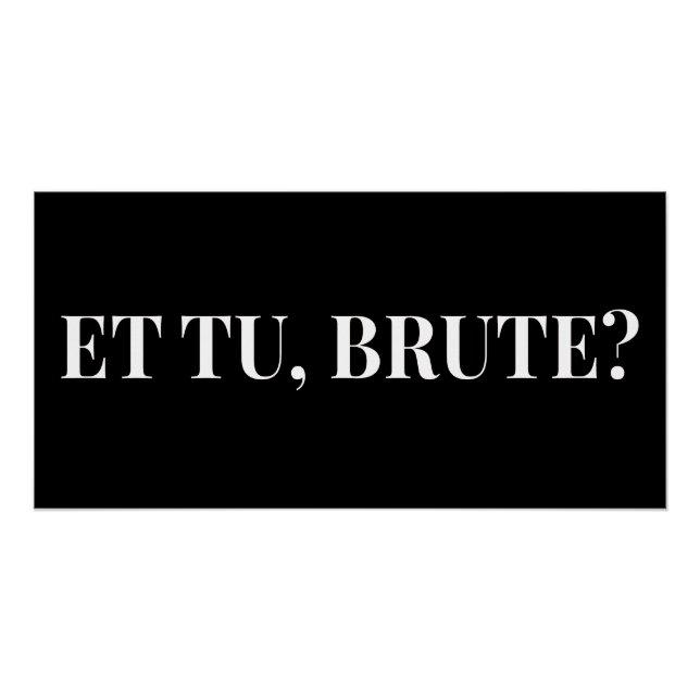 Et Tu, Brute? Julius Cäsar III Poster (Vorderseite)