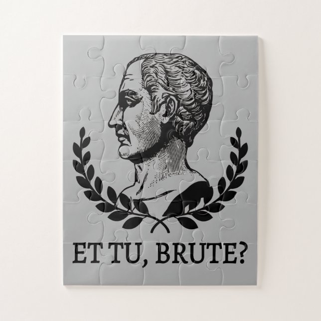 Et Tu, Brute? Shakespeares Julius Cäsar Zitat V Puzzle (Vertikal)